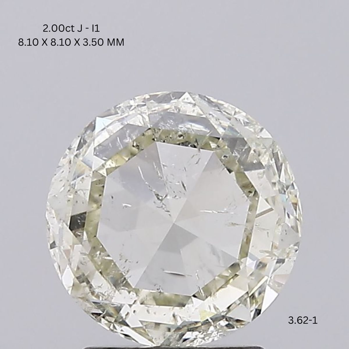 2.00 CT J I1 ROUND ROSE diamond Fancy Shape
