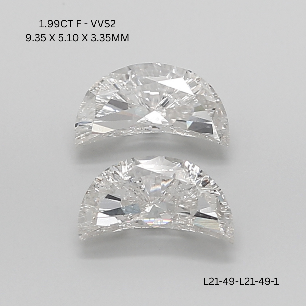 1.99 CT F VVS2 HALF MOON diamond Pairs Inventory