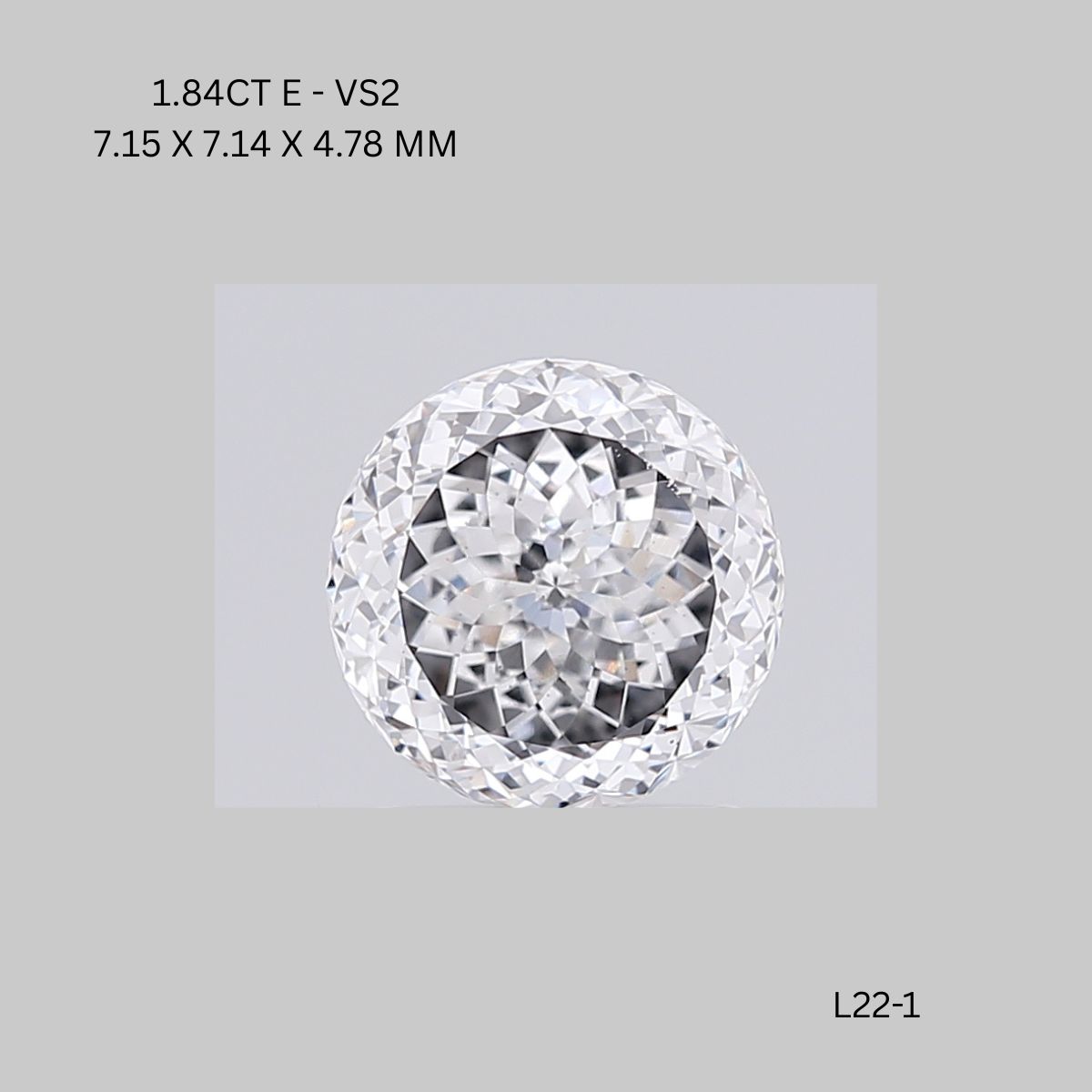 1.84 CT E VS2 ROUND diamond Fancy Shape