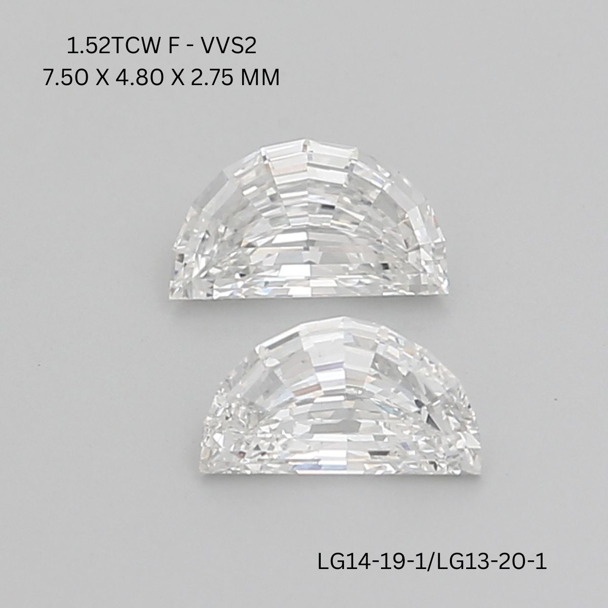 1.52 CT F VVS2 HALF MOON diamond Pairs Inventory