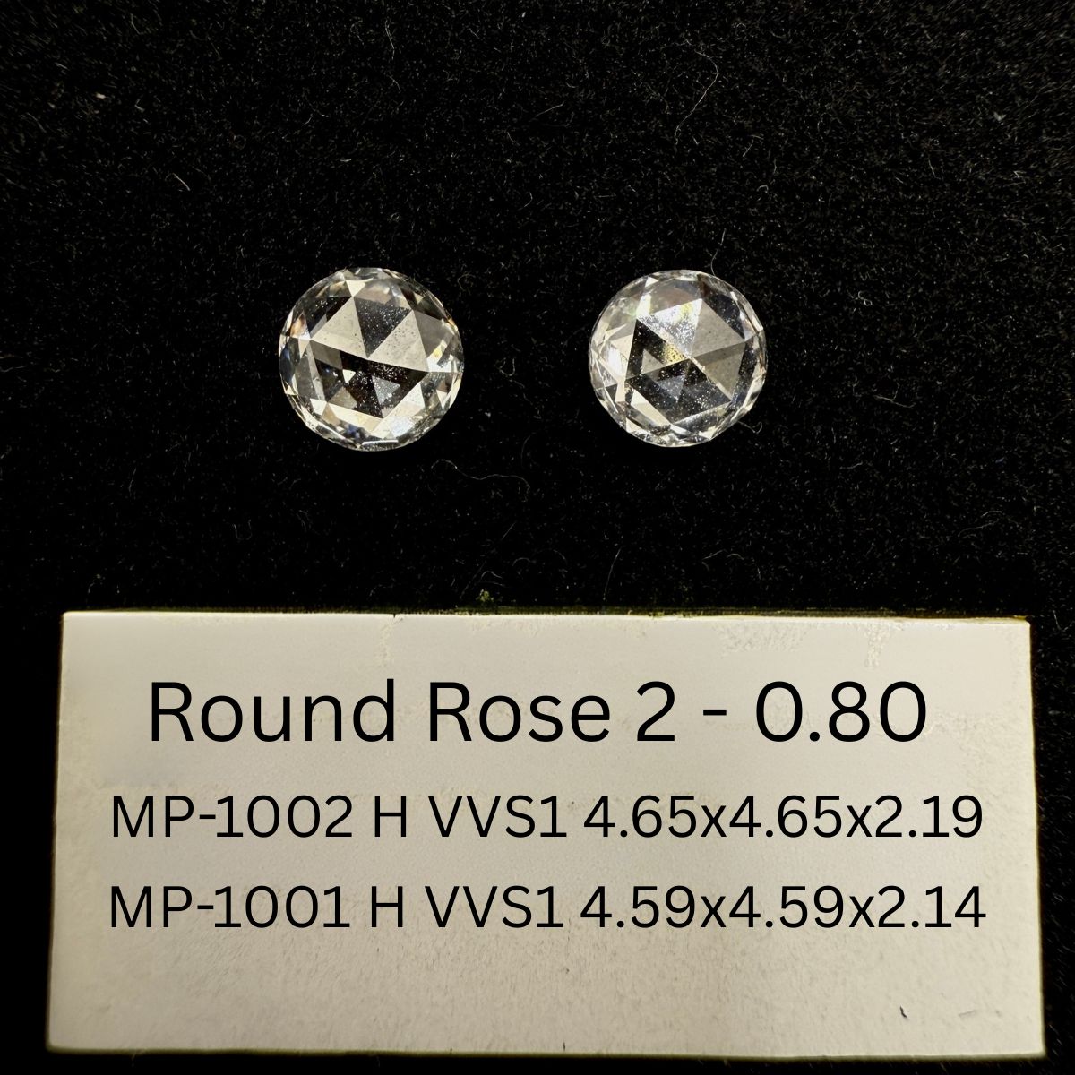 0.8 CT H VVS1 ROUND ROSE diamond Pairs Inventory