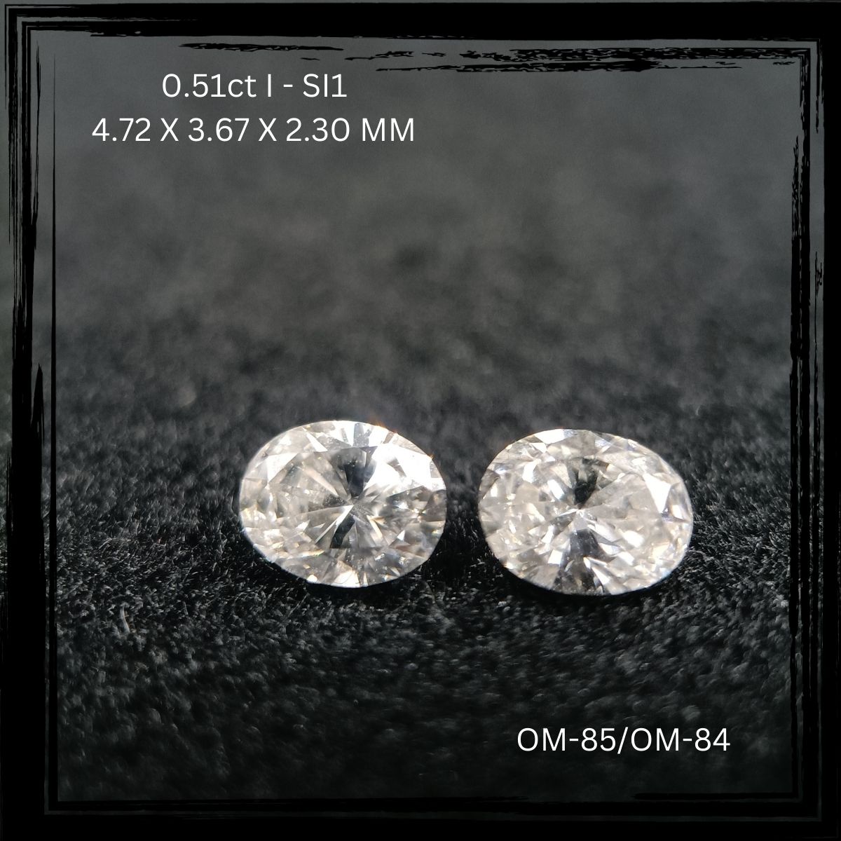 0.51 CT I SI1 OVAL diamond Pairs Inventory