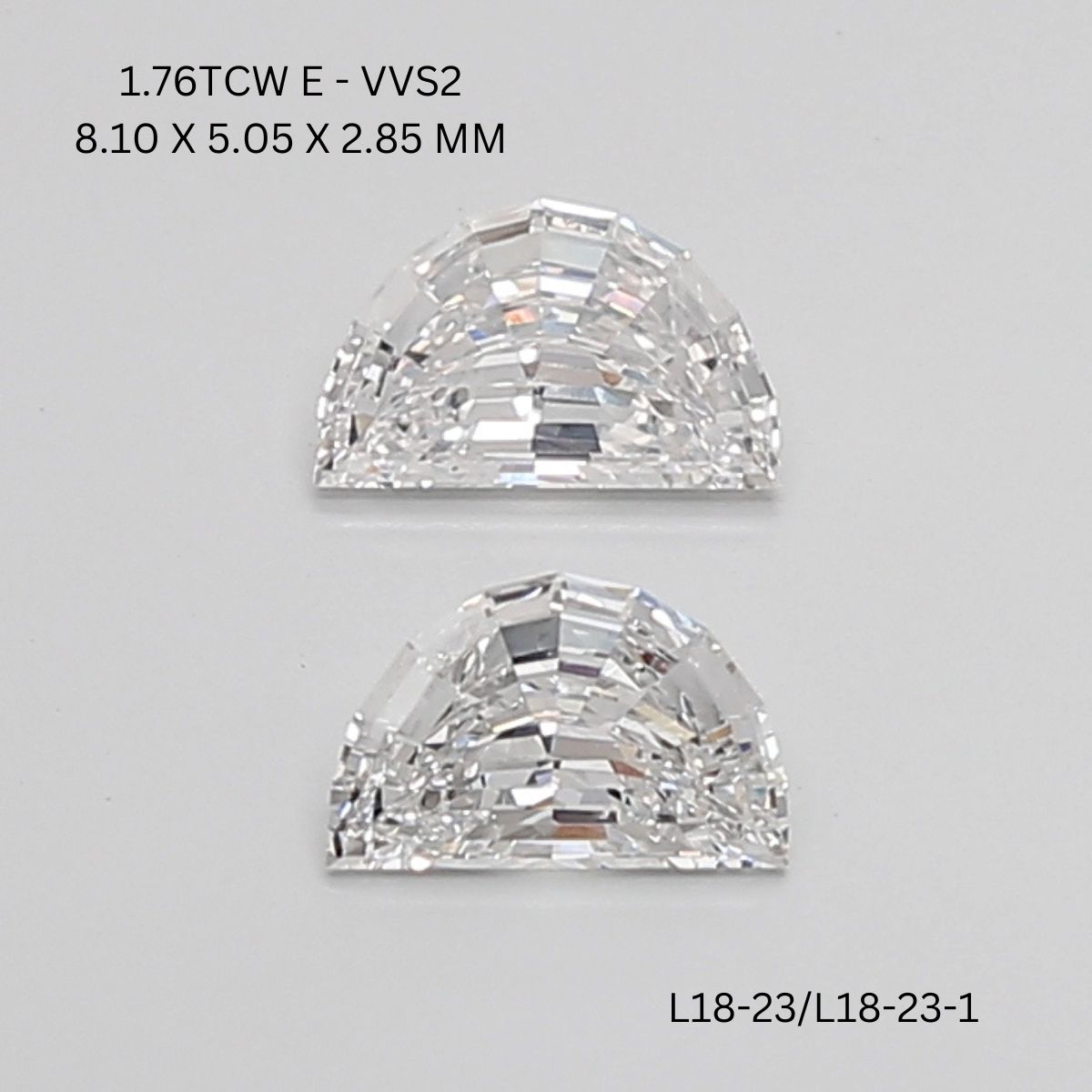 1.76 CT E VVS2 HALF MOON diamond Pairs Inventory